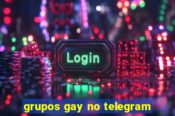 grupos gay no telegram